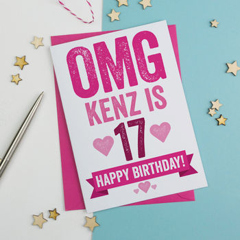 Omg You're 17 Personalised Birthday Card, 3 of 3