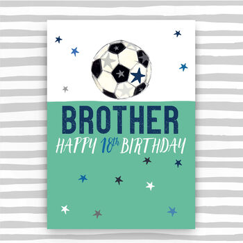 Brother 18th Birthday Card, 2 of 2
