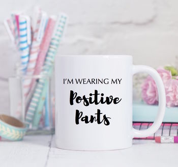 Positive Pants Mug, 2 of 3