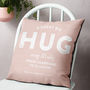 Personalised 'Hug Across The Miles' Locations Cushion, thumbnail 7 of 12