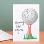 Golf Valentine Or Anniversary Card, thumbnail 1 of 2