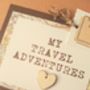 Personalised Kraft Travel Adventures Scrapbook, thumbnail 6 of 10