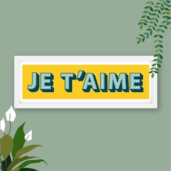 Framed Je T'aime Typography Print, 5 of 10