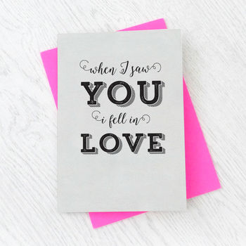 'When I Saw You I Fell In Love' Greetings Card, 2 of 2