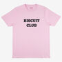 Biscuit Club Women’s Slogan T Shirt In Pastel Pink, thumbnail 3 of 3
