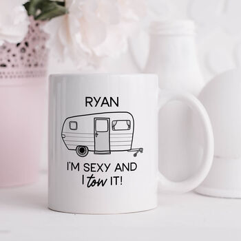 Personalised Caravan Mug 'I'm Sexy And I Tow It', 2 of 3