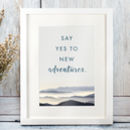 Personalised Landscape Quote Print By Over & Over | notonthehighstreet.com