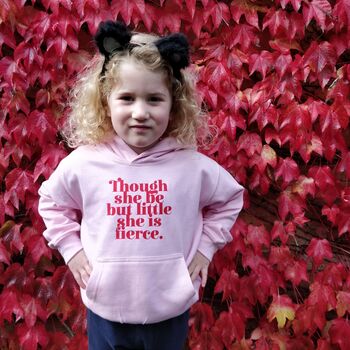 Girl's 'Though She Be But Little' Sweatshirt, 2 of 3