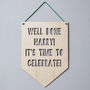 Personalised Congratulations Hanging Wooden Flag, thumbnail 1 of 6