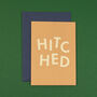 'Hitched' Funny Wedding Card, thumbnail 2 of 4