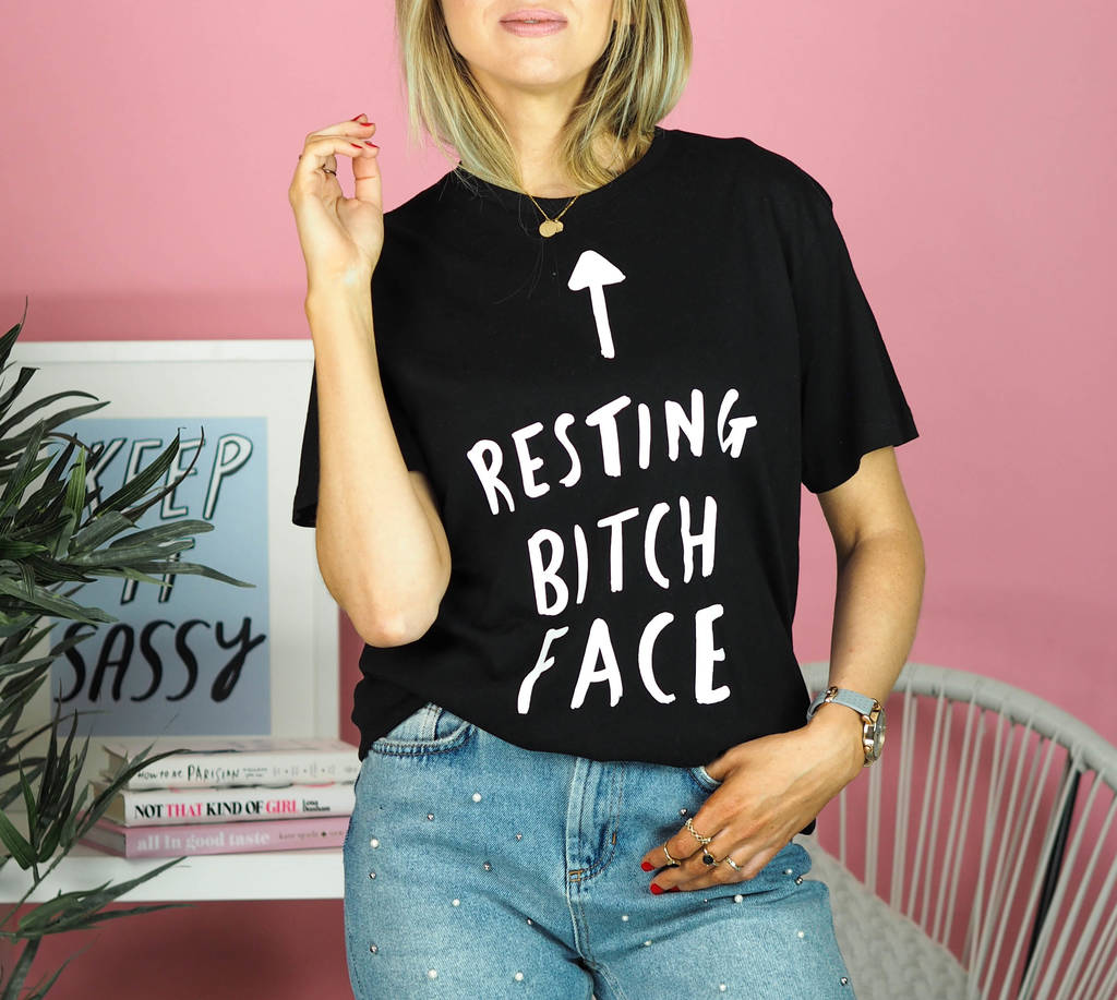 Resting Bitch Face T Shirt, 1 of 6
