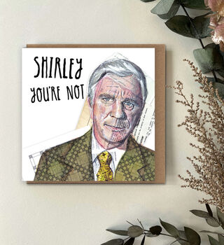 Customisable Airplane Movie Birthday Card – Funny “Don’t Call Me Shirley” Milestone Card, 3 of 5