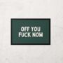 Off You F Now | Cream And Forest Green | Door Mat, thumbnail 2 of 2