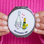 Funny Prosecco Compact Mirror For Mum, thumbnail 1 of 4