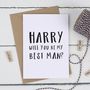 Will You Be My Best Man Card, thumbnail 1 of 3