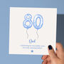 Personalised Blue Balloon 80th Birthday Card, thumbnail 1 of 5