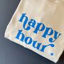 Personalised 'Happy Hour' Sweatshirt, thumbnail 4 of 7