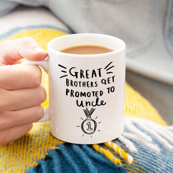 'Great Brother's Get Promoted To Uncle' Mug, 2 of 8