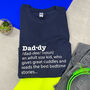 Personalised Daddy Definition T Shirt, thumbnail 1 of 6