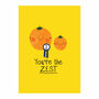 'You're The Zest' Congratulations Card, thumbnail 3 of 3