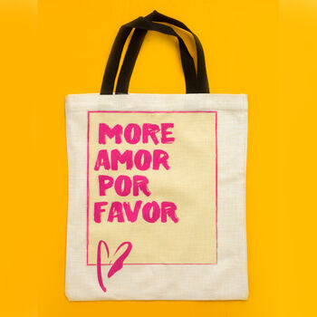 More Amor Por Favor Typography Everyday Shopper Bag, 3 of 6