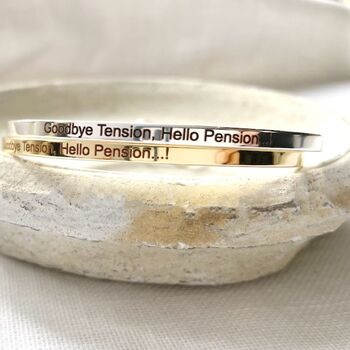 Gold Or Silver Plated Retirement Bangle | Goodbye Tension Hello Pension, 4 of 12