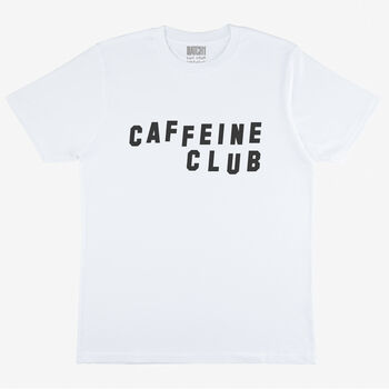 Caffeine Club Men's Slogan T Shirt, 3 of 3