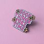 Good Things Take Time Enamel Pin Badge, thumbnail 2 of 4