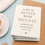 Personalised 'Life Is Better With' Photo Album, thumbnail 3 of 6