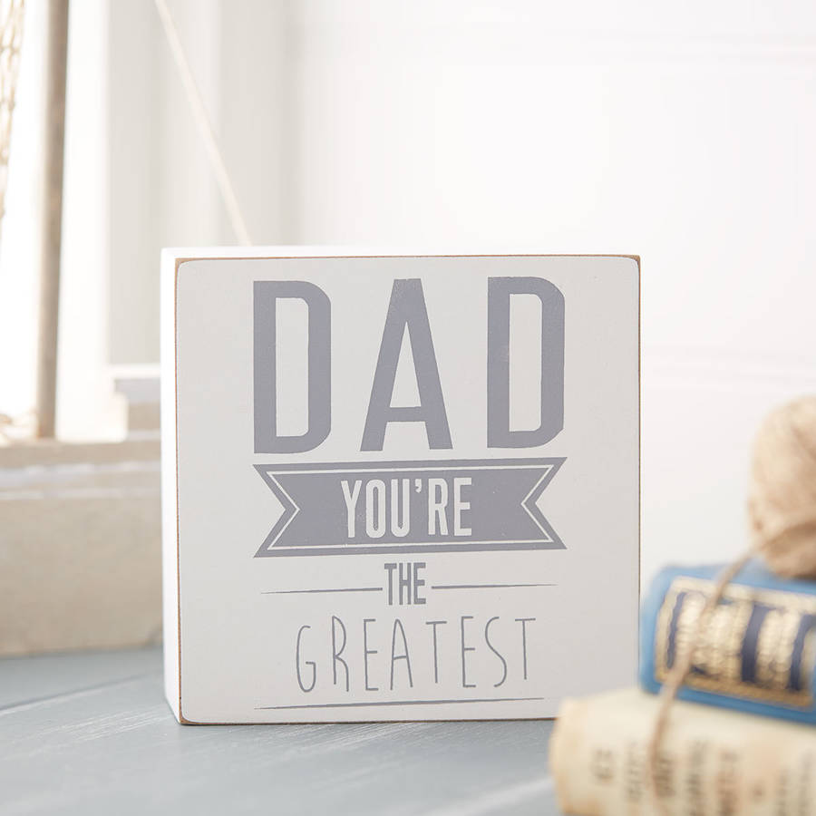 Dad Wooden Sign By The Contemporary Home | notonthehighstreet.com