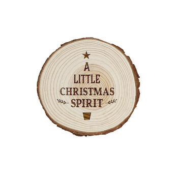 A Little Christmas Spirit Coaster | Wooden Log Coaster | Christmas Table Decor | Festive Drink Coaster | Holiday Kitchen Accessory | Gift, 2 of 2
