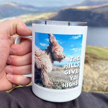 The Hills Give You Highs Dog Lover Hiking Travel Mug, 2 of 3