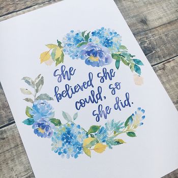 She Believed She Could, So She Did Print, 3 of 3