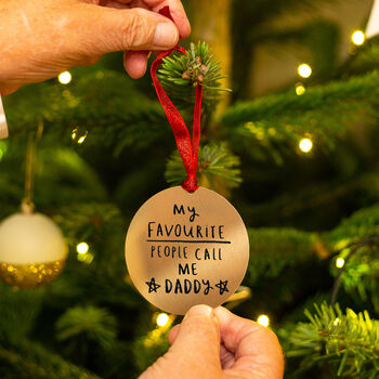 'My Favourite People Call Me Daddy' Decoration, 2 of 7