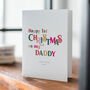 Personalised First Christmas As Daddy Card, thumbnail 1 of 4