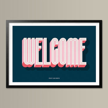 Welcome, Hallway Wall Art, Wall Art Print, Fun Typography Print, Colourful Art, Home Decor, A5, A4, A3, A2, A1, 2 of 6