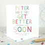 Funny Get Well Personalised Get Well Soon Card, thumbnail 2 of 3
