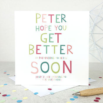 Funny Get Well Personalised Get Well Soon Card, 2 of 3