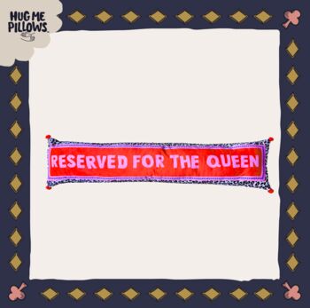 'Reserved For The Queen' Super Soft Bolster Pillow, 6 of 8