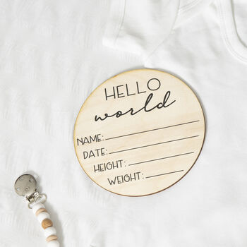 Hello World Birth Announcement Wooden Photo Prop Disc, 3 of 3