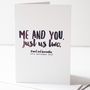 Me And You Romantic Valentine's Card, thumbnail 1 of 3