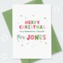 Personalised Wonderful Teacher Christmas Card, thumbnail 1 of 3