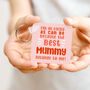 Personalised 'Lucky To Have The Best Mummy' Keyring, thumbnail 5 of 6