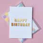 Bold Foil Happy Birthday Card With Confetti Envelope, thumbnail 2 of 3