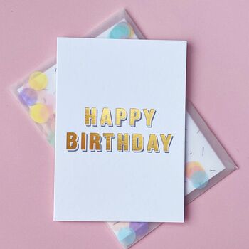 Bold Foil Happy Birthday Card With Confetti Envelope, 2 of 3