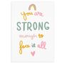 You Are Strong Enough Motivational Art Print, thumbnail 2 of 4