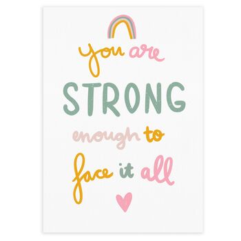 You Are Strong Enough Motivational Art Print, 2 of 4