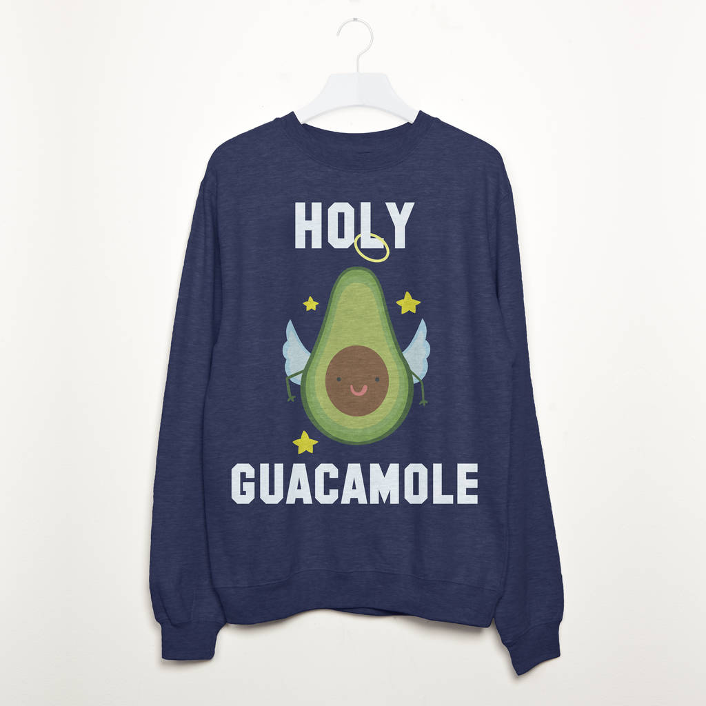 Holy Guacamole Womens Avocado Slogan Sweatshirt By Batch1