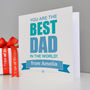 Personalised 'Best Dad' Card For Father's Day, thumbnail 2 of 4