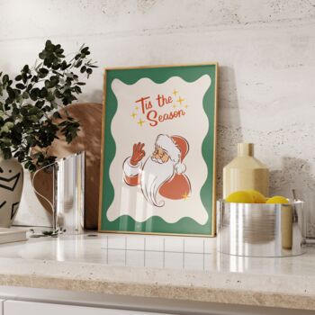 Tis The Season Santa Christmas Wall Art Print, 6 of 6